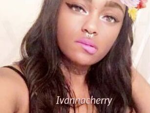 Ivannacherry