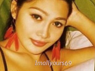 Imallyours69