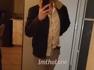 Imthatone