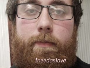 Ineedaslave
