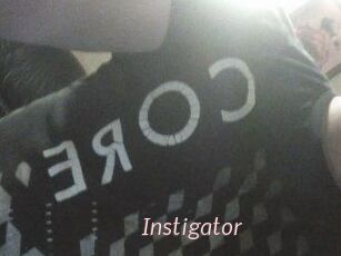 Instigator