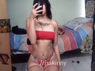 Irisskinny