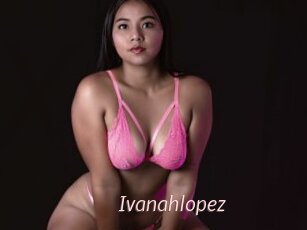 Ivanahlopez