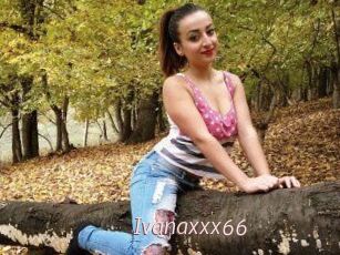 Ivanaxxx66