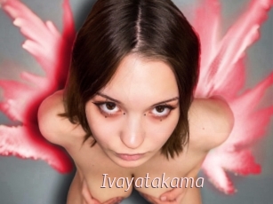 Ivayatakama