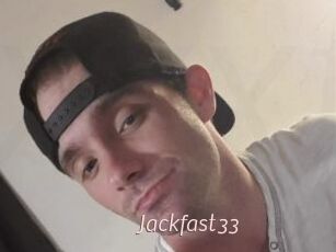 Jackfast33