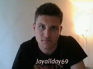 Jayallday69