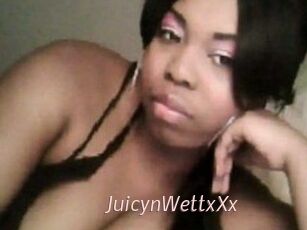 JuicynWettxXx