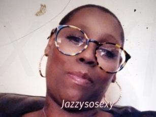 Jazzysosexy