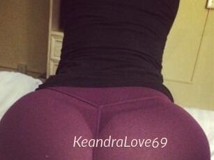 KeandraLove69