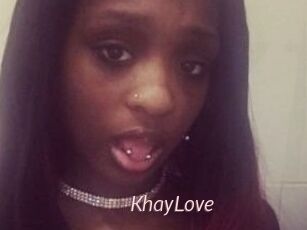 KhayLove