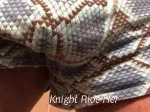 Knight_Ride_Her