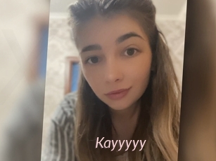 Kayyyyy