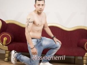 Kissmemerril