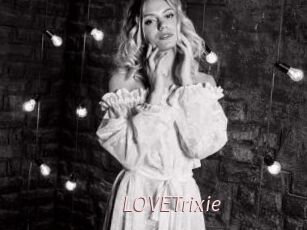 LOVETrixie