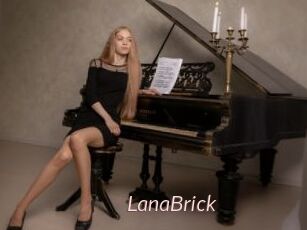LanaBrick