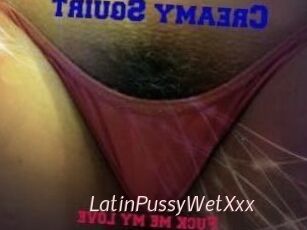 LatinPussyWetXxx