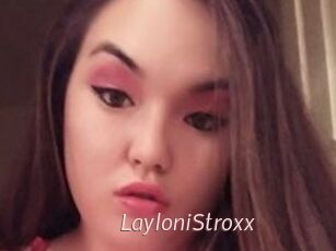 LayloniStroxx