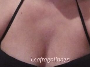 Leafragolina75