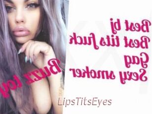 LipsTitsEyes