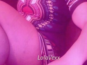 LolaVexx