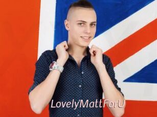 LovelyMattForU
