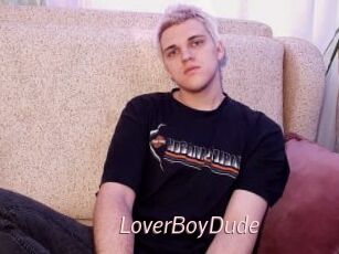 LoverBoyDude