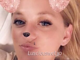 Lusciouswet30