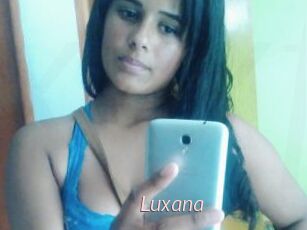 Luxana