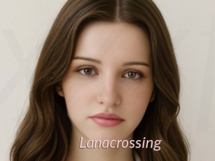 Lanacrossing