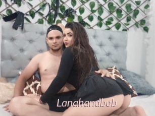 Lanahandbob