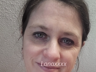 Lanaxxxx