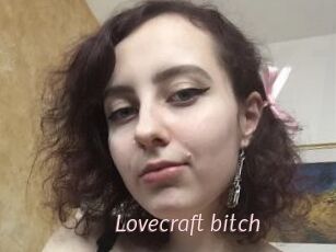 Lovecraft_bitch