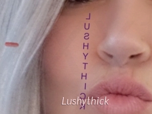 Lushythick