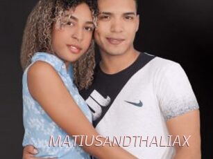 MATIUSANDTHALIAX