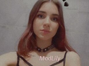 MadLily