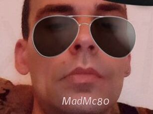 MadMc80