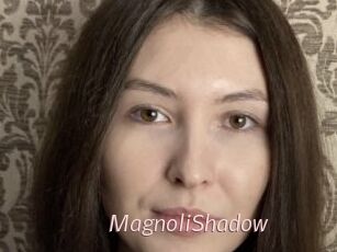 MagnoliShadow