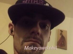 Makeyawetnhit
