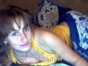 MariaYour
