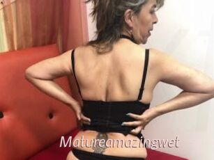 Matureamazingwet