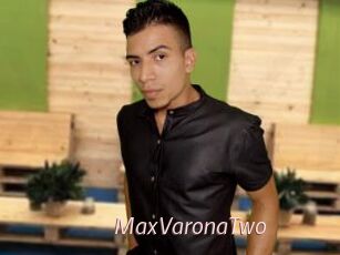 MaxVaronaTwo