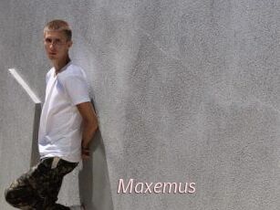 Maxemus