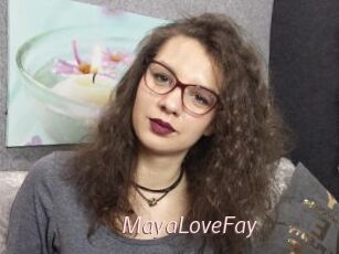 MayaLoveFay