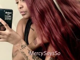 MercySaysSo