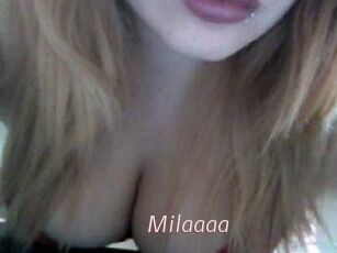 Milaaaa