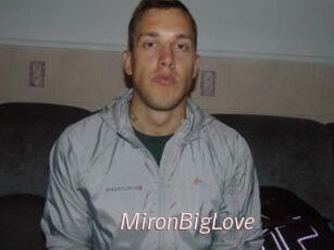 MironBigLove