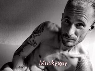 Muckygay