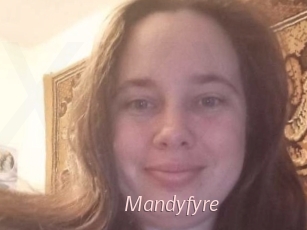 Mandyfyre