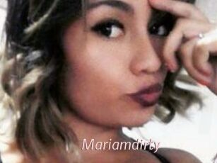 Mariamdirty